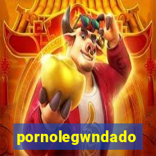 pornolegwndado