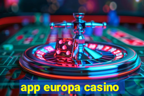 app europa casino