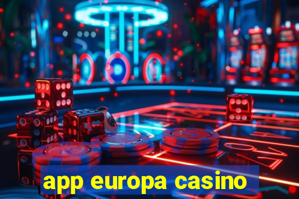 app europa casino