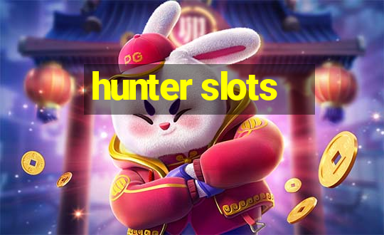 hunter slots