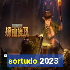 sortudo 2023