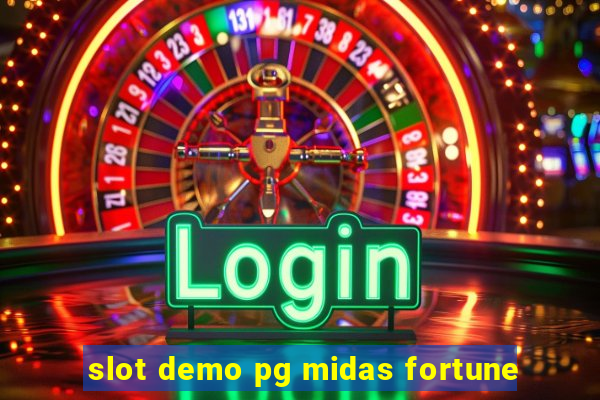 slot demo pg midas fortune