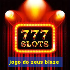 jogo do zeus blaze