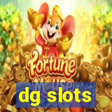 dg slots