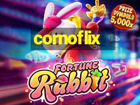 cornoflix