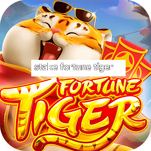 stake fortune tiger