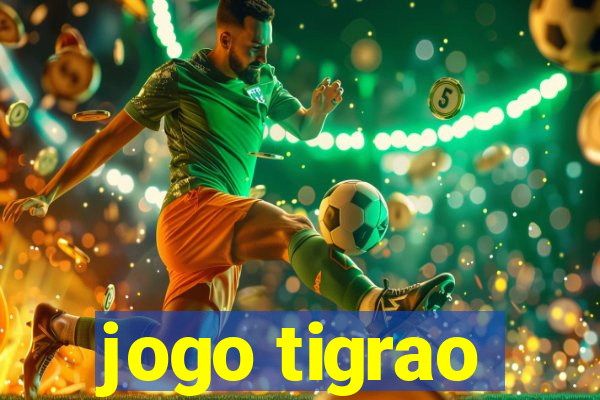 jogo tigrao