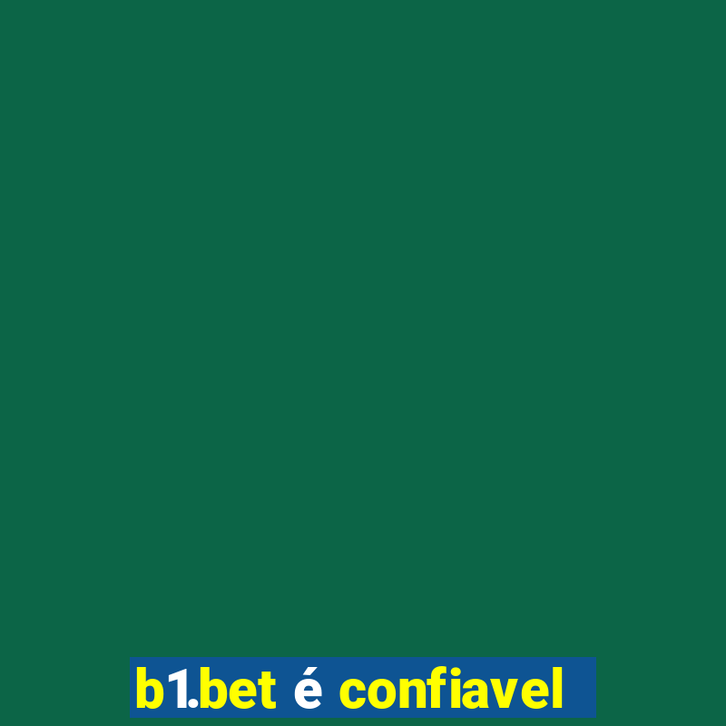 b1.bet é confiavel