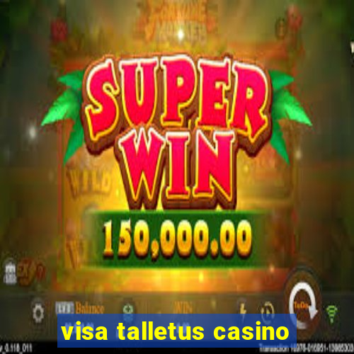 visa talletus casino