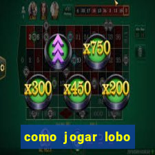 como jogar lobo 888 tiger