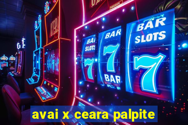 avai x ceara palpite