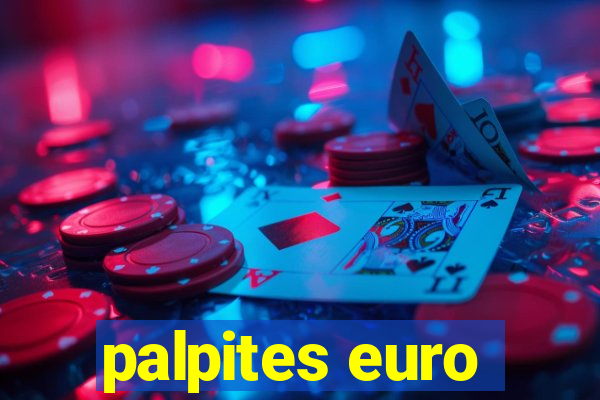 palpites euro