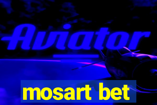 mosart bet