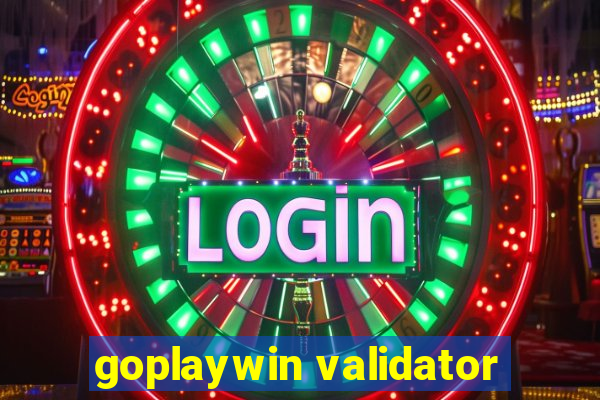 goplaywin validator