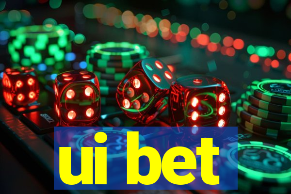 ui bet