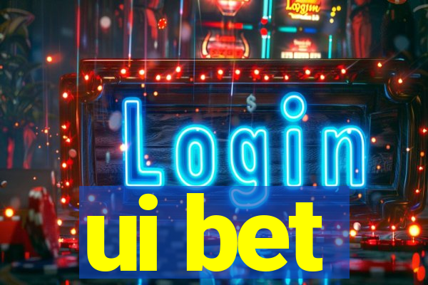 ui bet