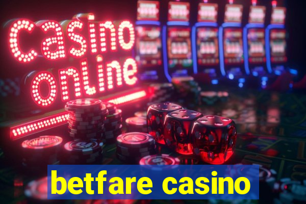 betfare casino