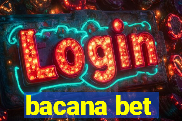 bacana bet