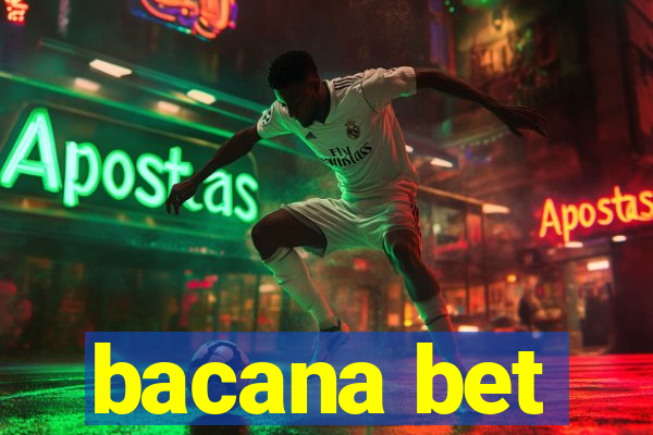 bacana bet