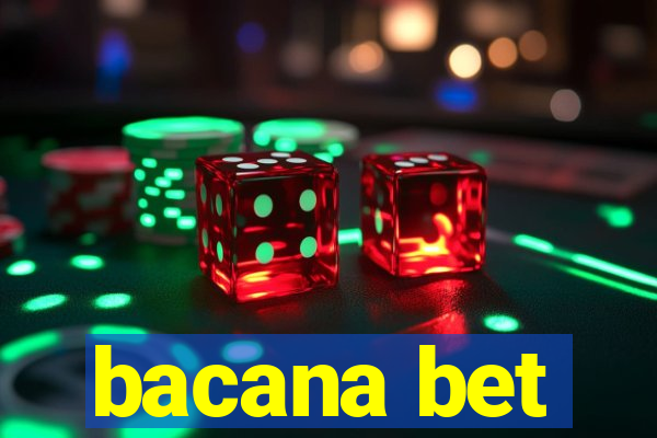 bacana bet