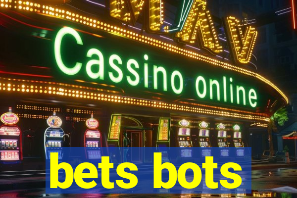 bets bots