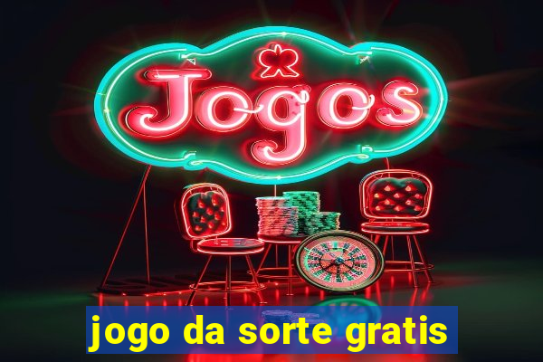 jogo da sorte gratis