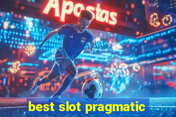 best slot pragmatic