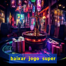 baixar jogo super mario para celular gratis