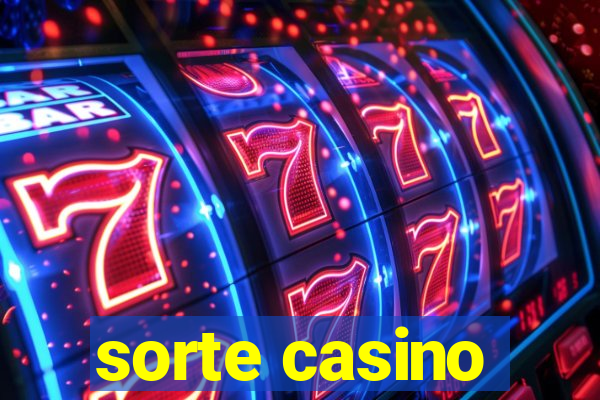 sorte casino