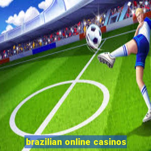 brazilian online casinos