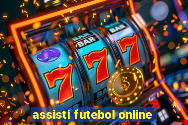 assisti futebol online