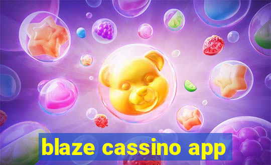 blaze cassino app