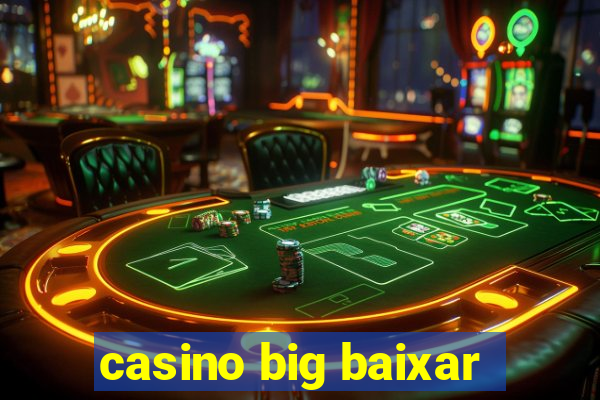 casino big baixar