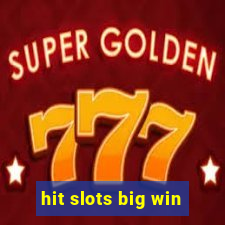 hit slots big win