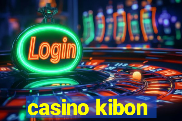 casino kibon