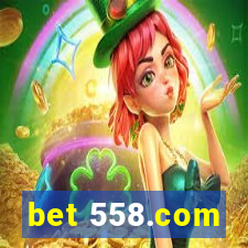 bet 558.com