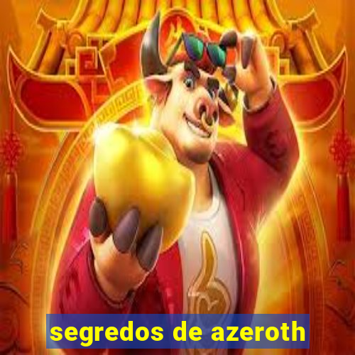 segredos de azeroth