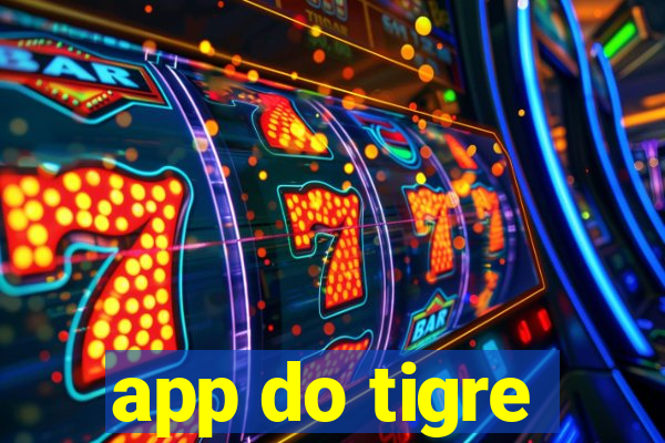 app do tigre