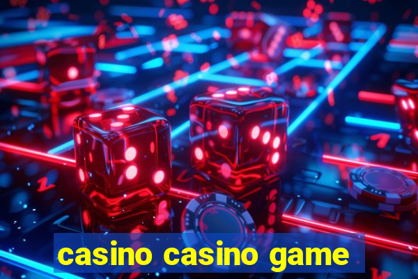 casino casino game