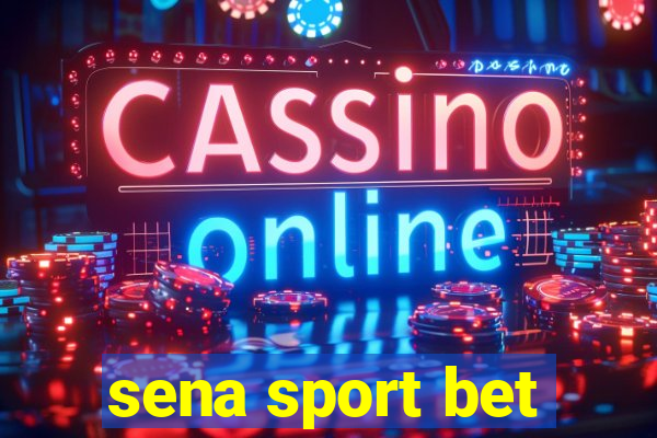 sena sport bet