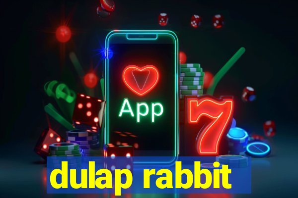 dulap rabbit