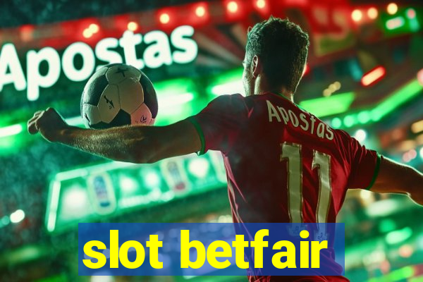 slot betfair