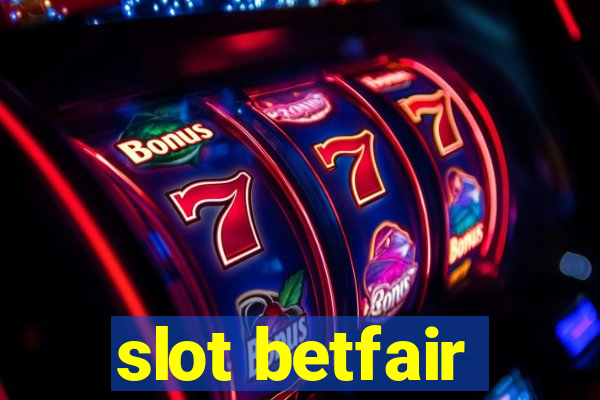 slot betfair