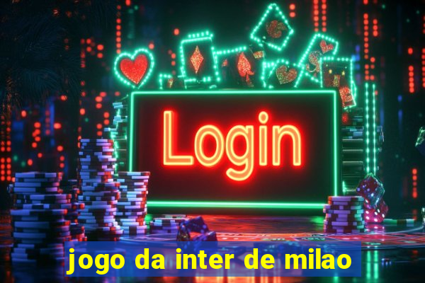 jogo da inter de milao