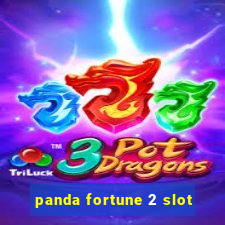 panda fortune 2 slot