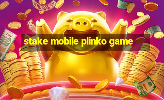 stake mobile plinko game