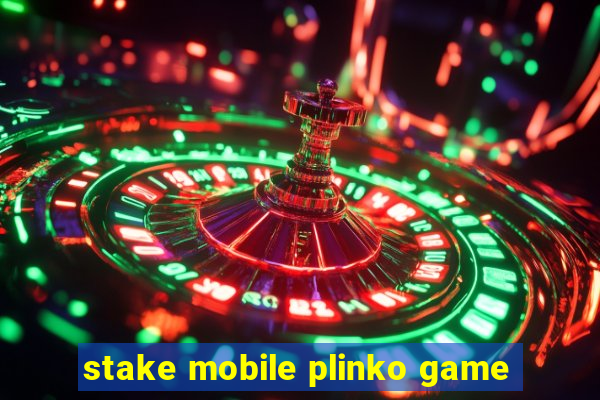 stake mobile plinko game