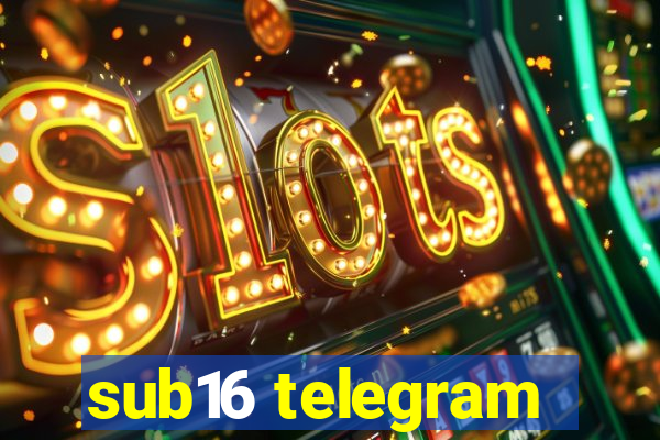 sub16 telegram