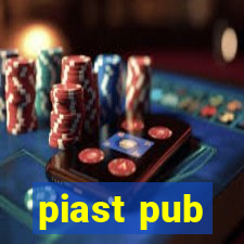 piast pub