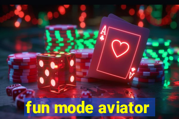 fun mode aviator